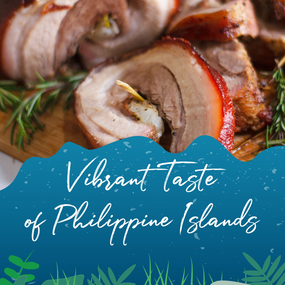 Vibrant Taste Of Philippine Islands