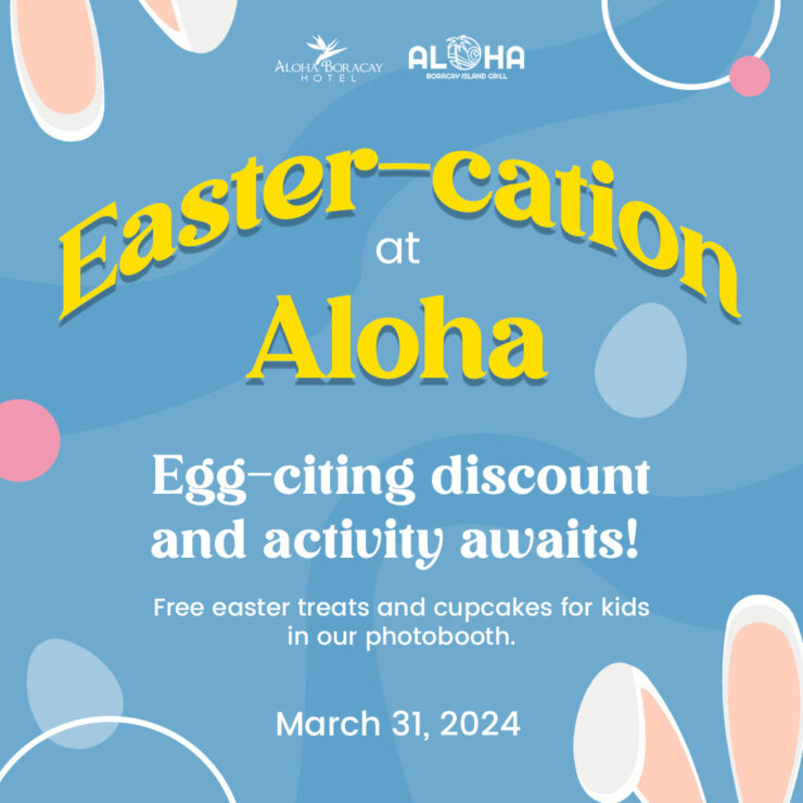 Easter-cation at Aloha